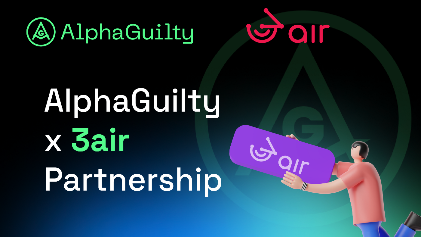 AlphaGuilty сотрудничает с 3air для повышения маркетингового потенциала и роста