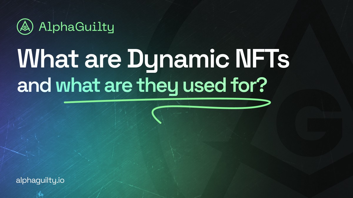 What Are Dynamic NFTs and Where Are They Used?