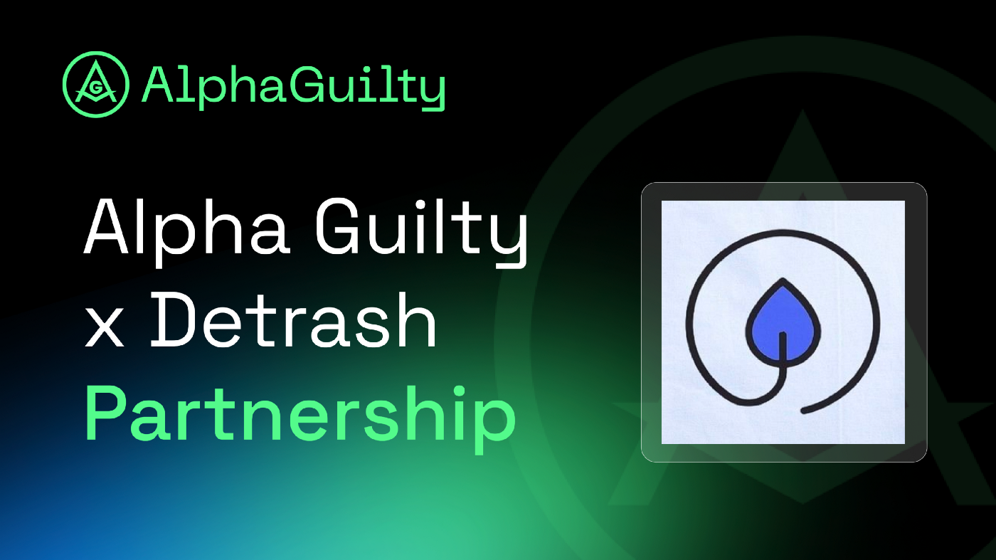 Alpha Guilty enters into a strategic partnership with Detrash