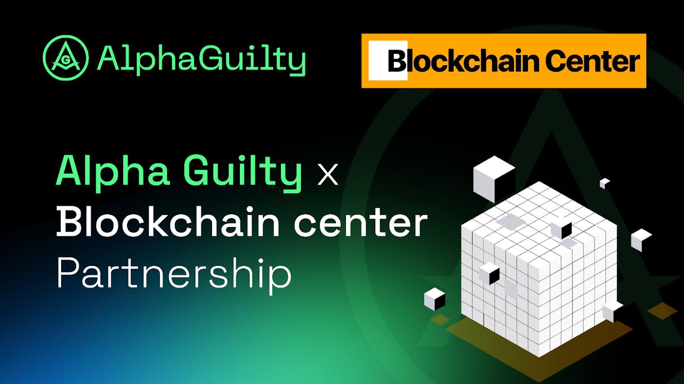 Alpha Guilty is partnering with Blockchain Center to launch new projects