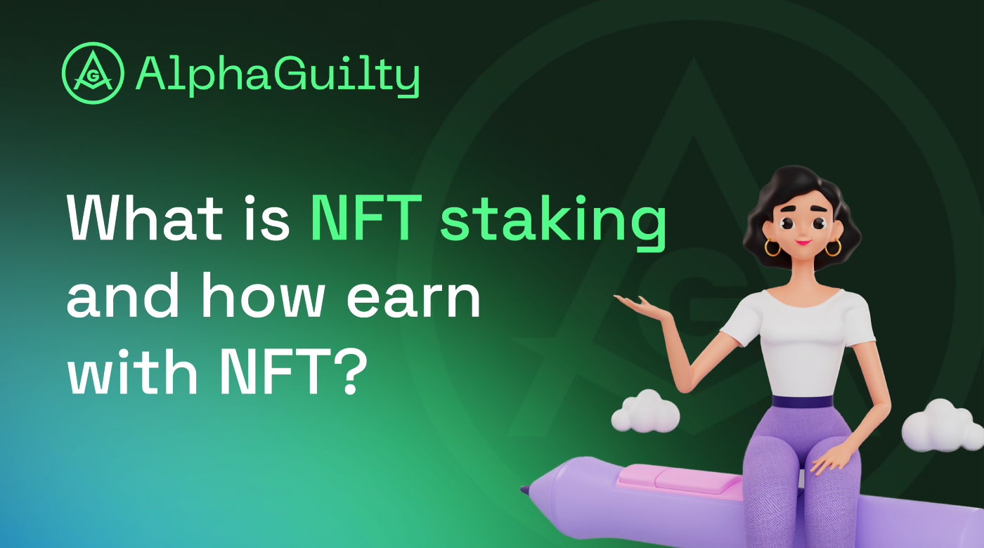 Что такое стейкинг NFT и как заработать с помощью NFT?