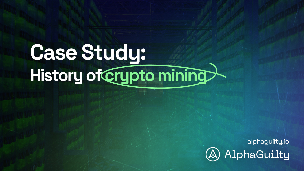 Case Study: History of Crypto Mining