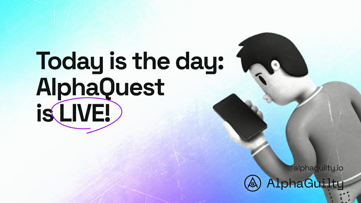 AlphaQuest Is Live. Get Started With Your First Tasks!
